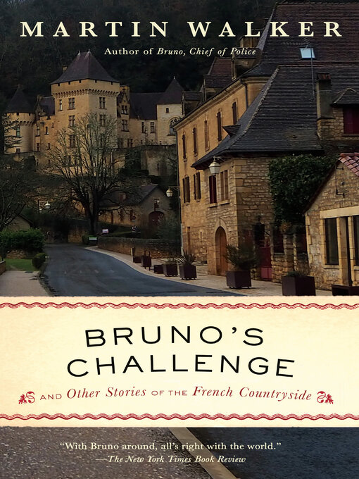 Title details for Bruno's Challenge by Martin Walker - Wait list